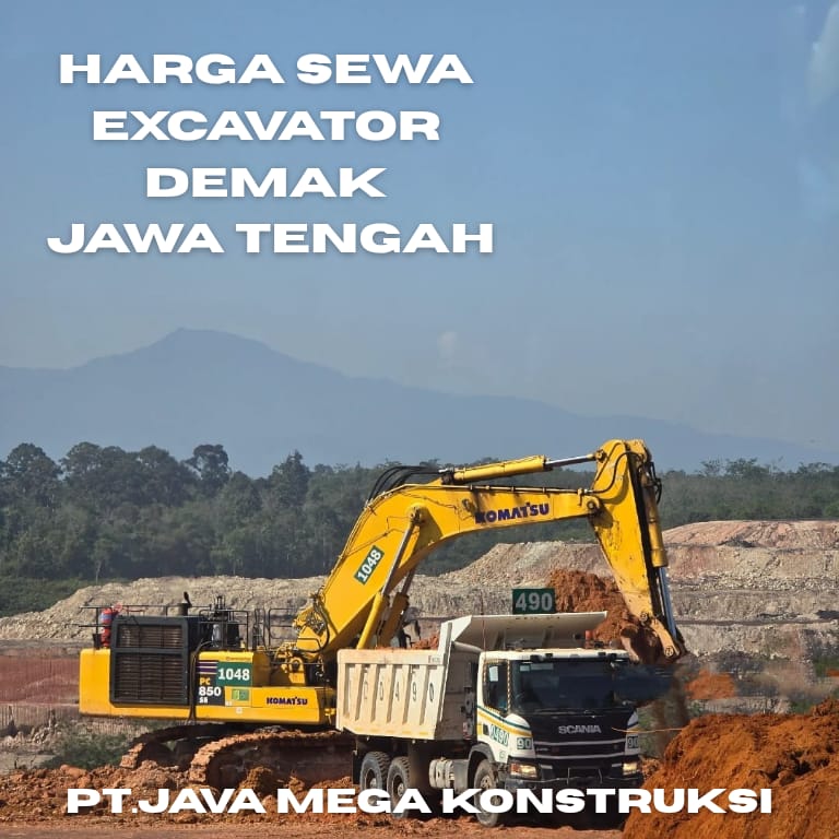 Harga Sewa Excavator Demak Jawa Tengah