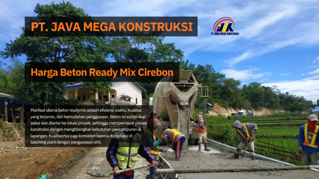 Harga Beton Readymix Cirebon