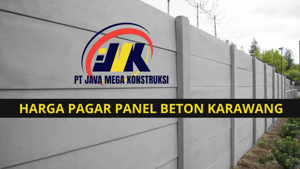 Harga Pagar Panel Beton Karawang