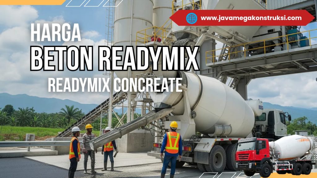 Harga Readymix Bandung Mutu Terjamin 2026