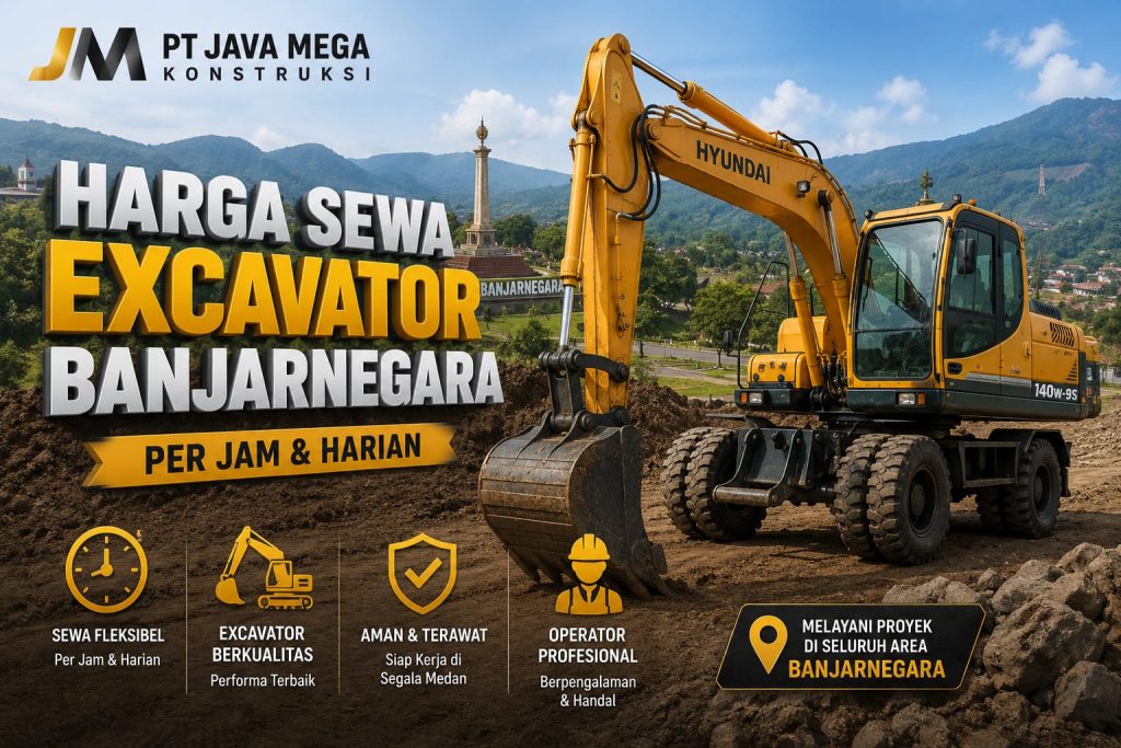 Harga Sewa Excavator Banjarnegara Per Jam & Harian